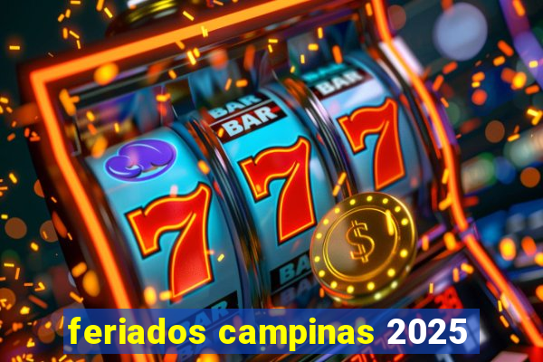 feriados campinas 2025